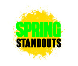 Spring Standouts